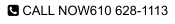  CALL NOW610 628-1113