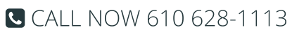  CALL NOW 610 628-1113